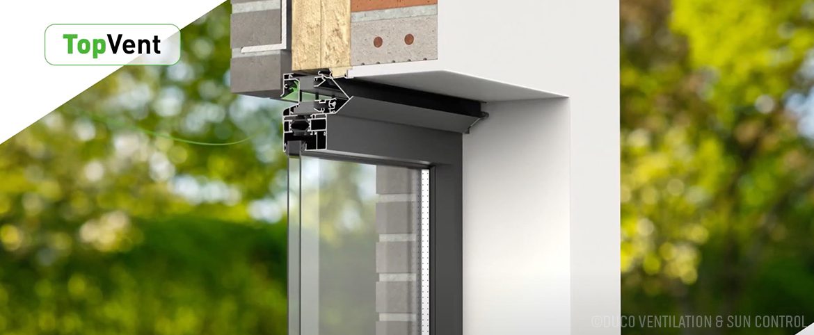 Une nouvelle génération d’aérateurs, TopVent - TronicVent - SkyVent Une nouvelle génération d’aérateurs, TopVent - TronicVent - SkyVent