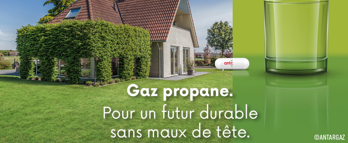Antargaz - Le (bio)propane, un combustible durable avec un prix qui reste stable Antargaz - Le (bio)propane, un combustible durable avec un prix qui reste stable