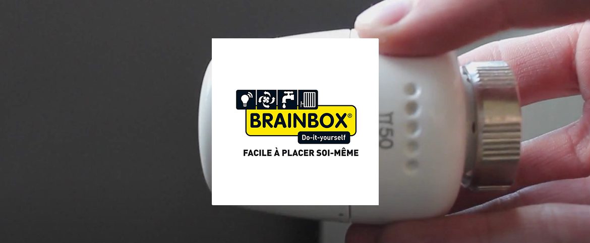 Brainbox: comment changer une vanne thermostatique Brainbox: comment changer une vanne thermostatique