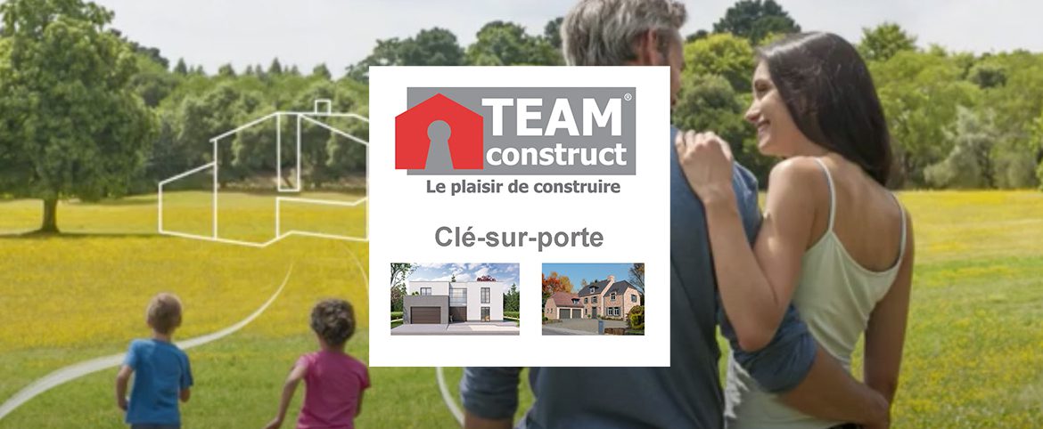 Team Construct : Vous avez un terrain ? Nous construisons pour vous !