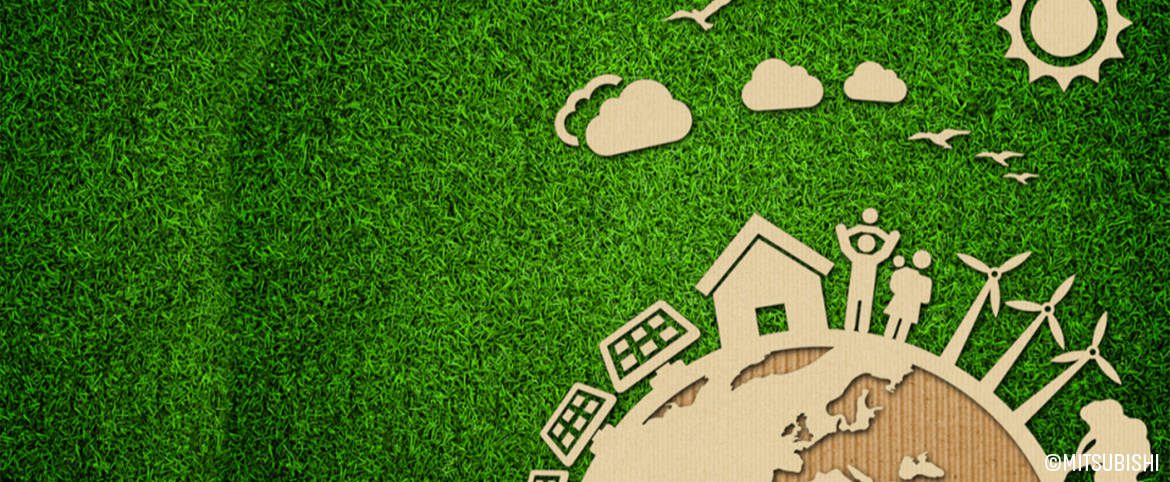 MITSUBISHI ELECTRIC : 5 conseils verts pour mieux économiser l'énergie MITSUBISHI ELECTRIC : 5 conseils verts pour mieux économiser l'énergie