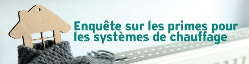 Vaillant H Enquête sur les primes pour les systèmes de chauffage