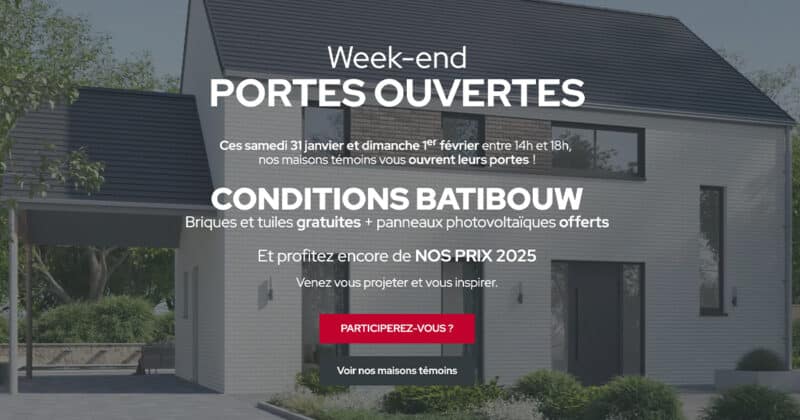 Maisons Compère : Découvrez Nos Maisons Témoins ! Week-end PORTES OUVERTES
