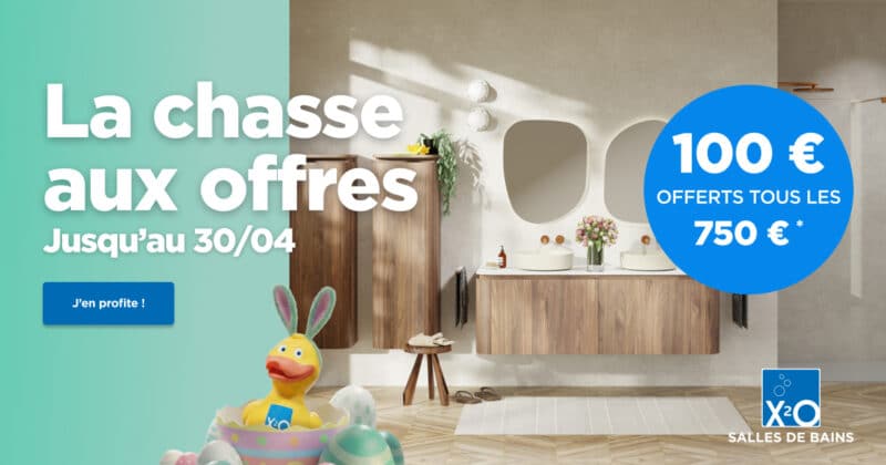100 € offerts tous les 750 € chez X²O Salles de bains