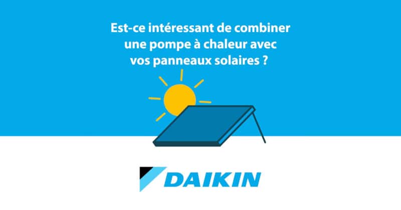 Pourquoi combiner pompe à chaleur et panneaux solaires ?