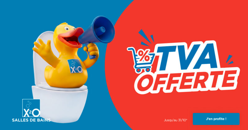 TVA offerte chez X²O Salles de bains